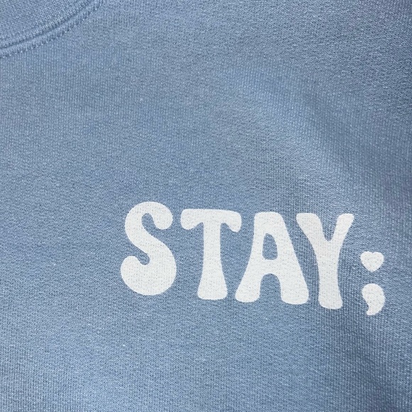 STAY Swearshirt: Suicide Prevention and Awareness - Picture 3 of 5